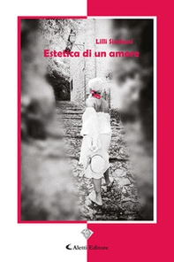 Estetica di un amore - Librerie.coop Estetica di un amore - Librerie.coop