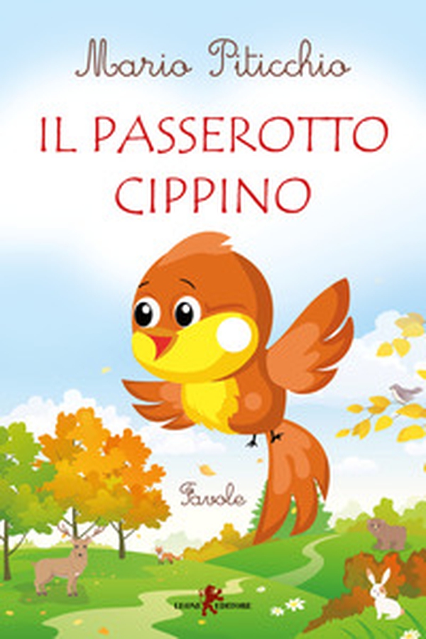Il passerotto Cippino - Librerie.coop Il passerotto Cippino - Librerie.coop