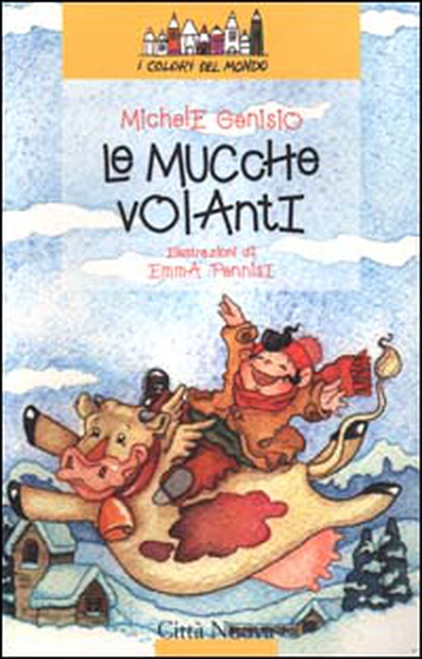 Le mucche volanti - Librerie.coop Le mucche volanti - Librerie.coop