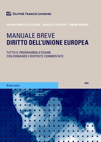 Diritto dell'Unione europea. Tutto il programma d'esame con domande e risposte commentate - Librerie.coop