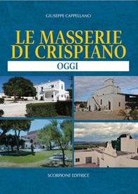 Le masserie di Crispiano. Oggi - Librerie.coop