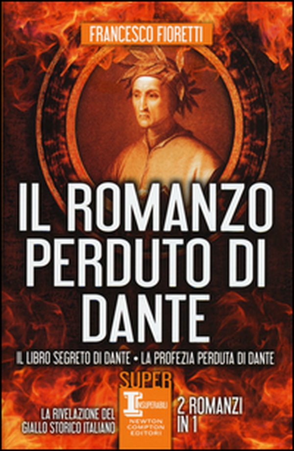 Il romanzo perduto di Dante: Il libro segreto di Dante-La profezia perduta di Dante - Librerie.coop Il romanzo perduto di Dante: Il libro segreto di Dante-La profezia perduta di Dante - Librerie.coop