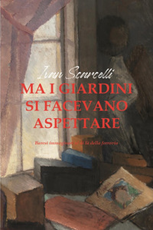 Ma i giardini si facevano aspettare. Baresi immaginari al di là della ferrovia - Librerie.coop Ma i giardini si facevano aspettare. Baresi immaginari al di là della ferrovia - Librerie.coop