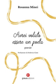 Avrei voluto essere un poeta - Librerie.coop