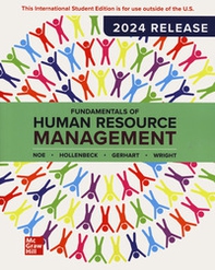 Fundamentals of human resource management. 2024 release - Librerie.coop