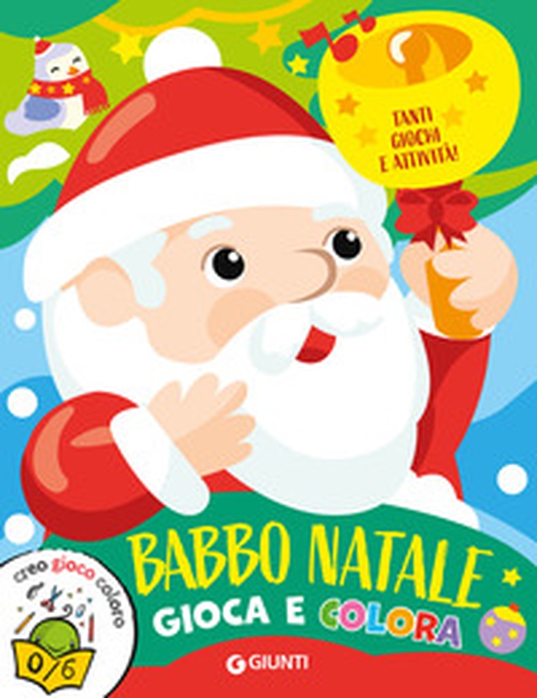 Babbo Natale. Gioca e colora - Librerie.coop Babbo Natale. Gioca e colora - Librerie.coop