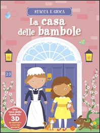 La casa delle bambole. Stacca e gioca - Librerie.coop