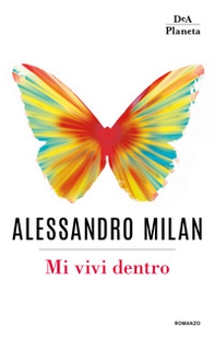 Mi vivi dentro - Librerie.coop Mi vivi dentro - Librerie.coop