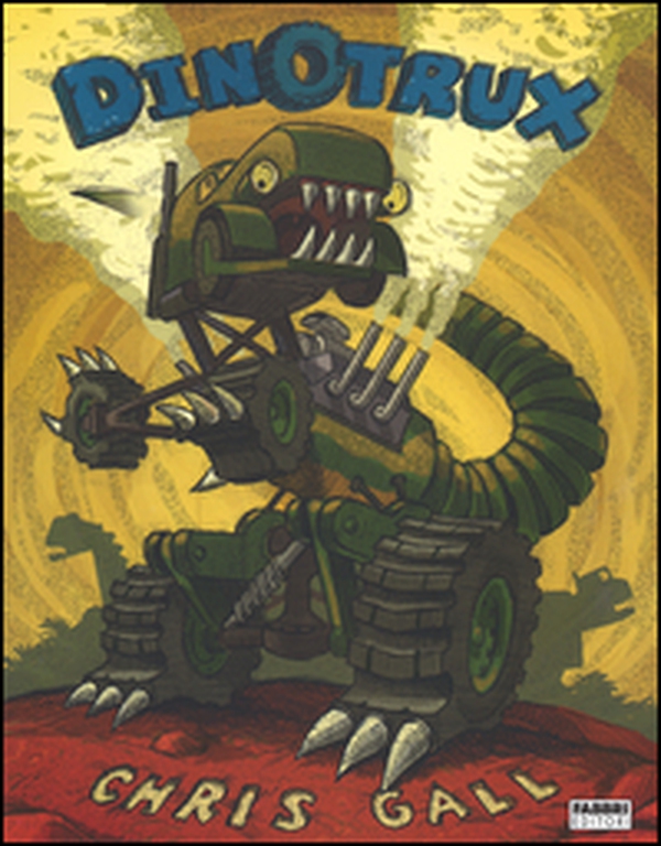 Dinotrux - Librerie.coop Dinotrux - Librerie.coop