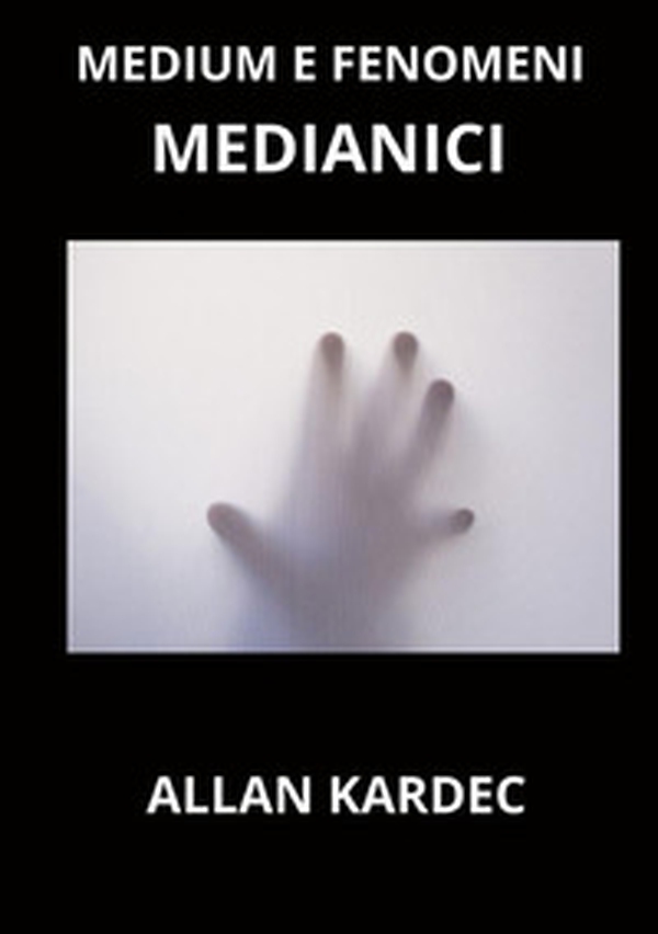 Medium e fenomeni medianici - Librerie.coop Medium e fenomeni medianici - Librerie.coop