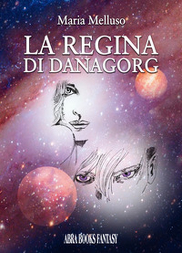 La regina di Danagorg - Librerie.coop La regina di Danagorg - Librerie.coop