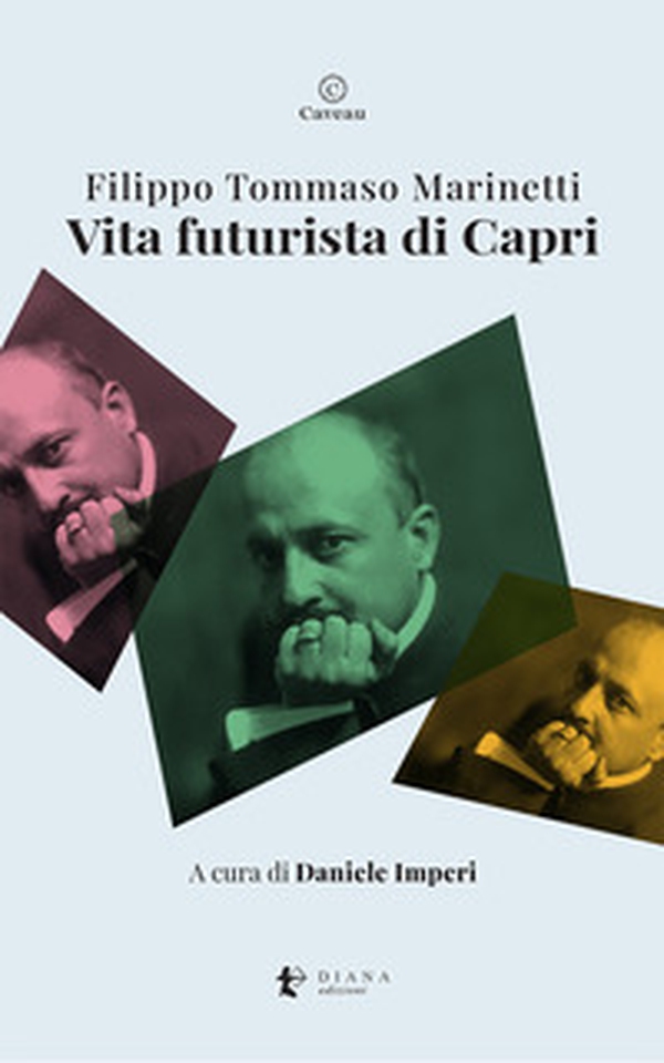Vita futurista di Capri - Librerie.coop