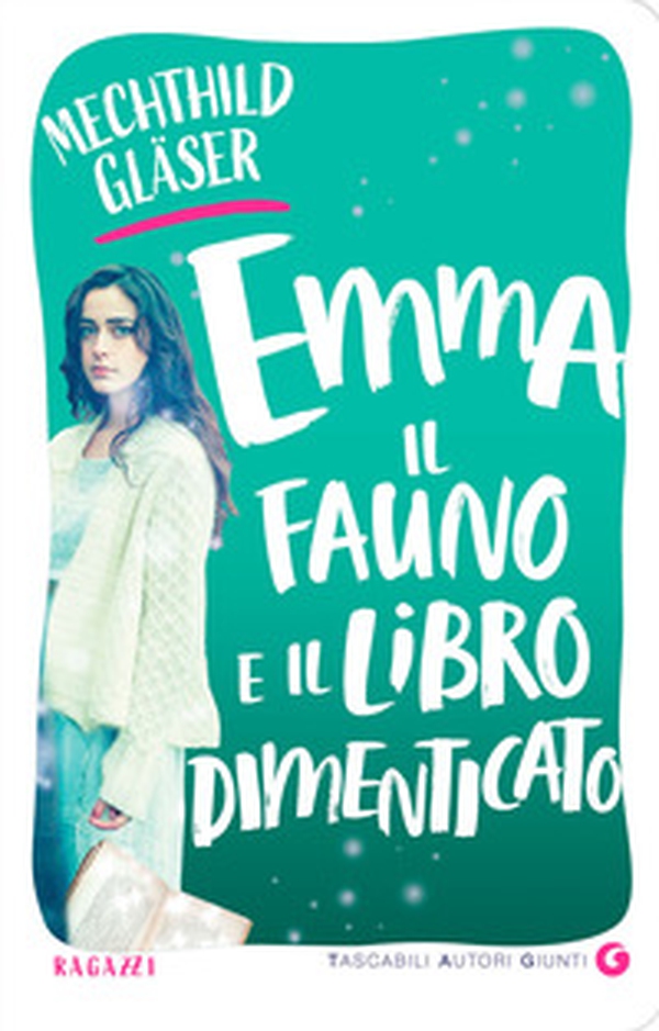 Emma, il fauno e il libro dimenticato - Librerie.coop Emma, il fauno e il libro dimenticato - Librerie.coop