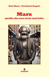 Marx. Quello che non avete mai letto - Librerie.coop