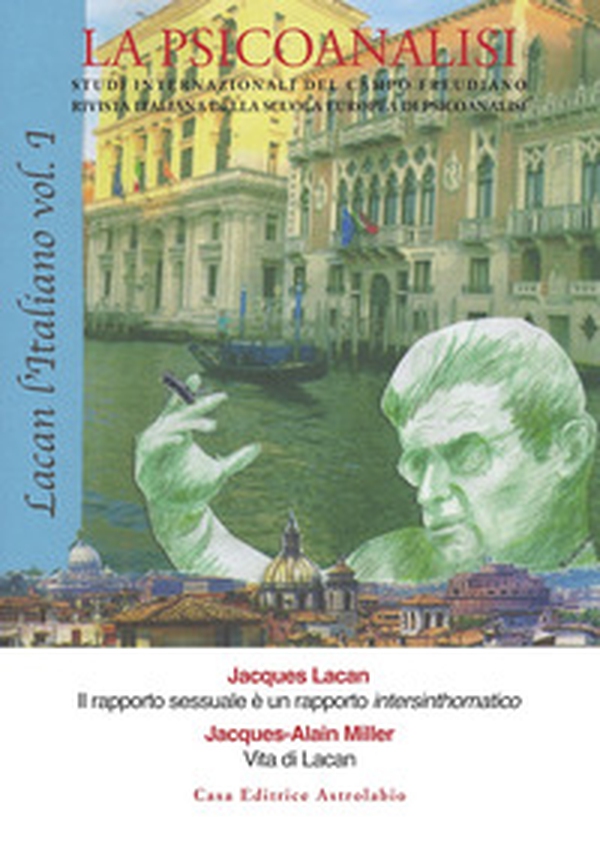 La psicoanalisi. Studi italiani internazionali del campo freudiano. Rivista italiana della scuola europea di psicoanalisi - Vol. 69 - Librerie.coop La psicoanalisi. Studi italiani internazionali del campo freudiano. Rivista italiana della scuola europea di psicoanalisi - Vol. 69 - Librerie.coop