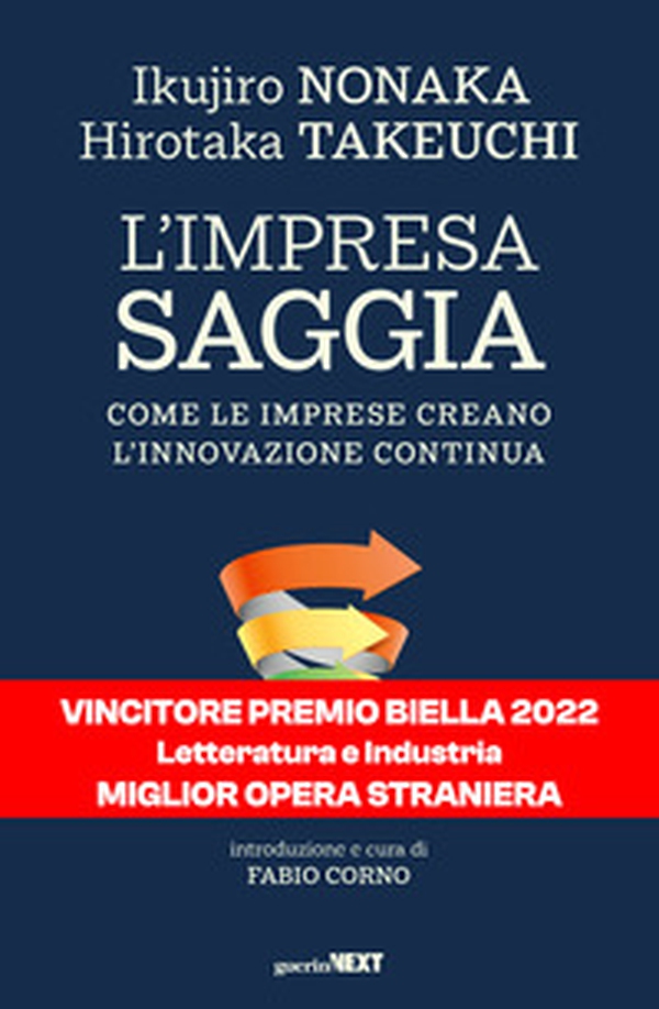 L'impresa saggia. Come le imprese creano l'innovazione continua - Librerie.coop L'impresa saggia. Come le imprese creano l'innovazione continua - Librerie.coop