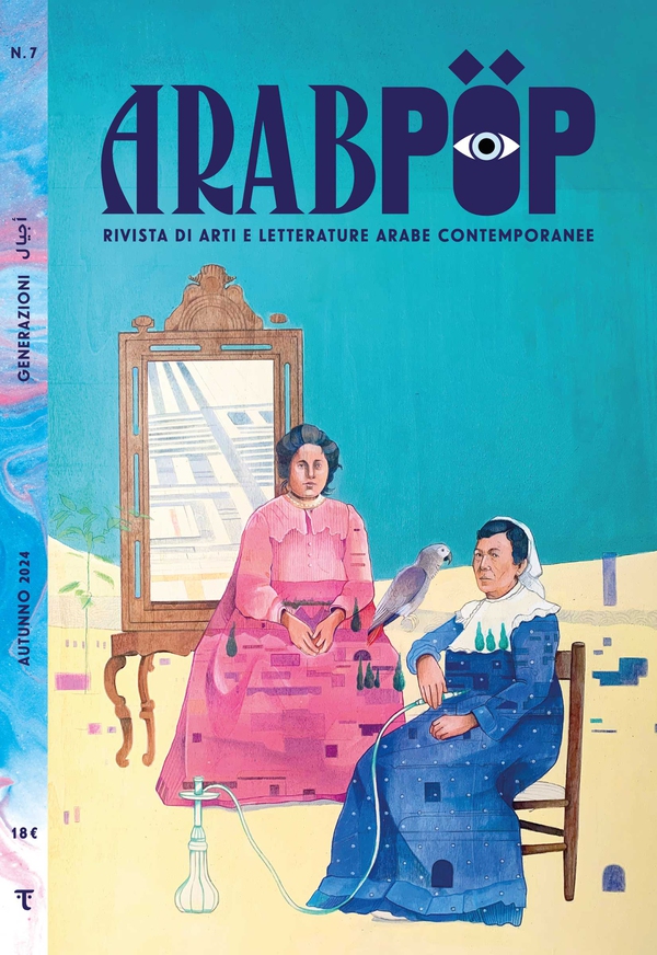 Arabpop n.7 - Generazioni - Librerie.coop Arabpop n.7 - Generazioni - Librerie.coop