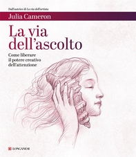 La via dell'ascolto - Librerie.coop La via dell'ascolto - Librerie.coop