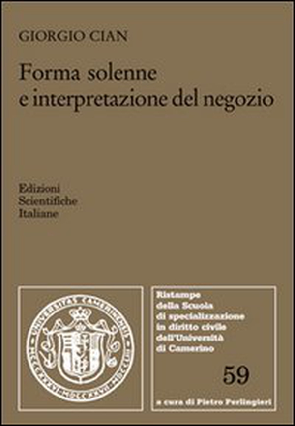 Forma solenne e interpretazione del negozio - Librerie.coop Forma solenne e interpretazione del negozio - Librerie.coop
