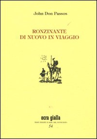 Ronzinante di nuovo in viaggio - Librerie.coop