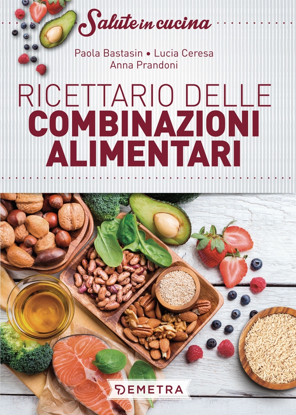 Ricettario delle combinazioni alimentari - Librerie.coop Ricettario delle combinazioni alimentari - Librerie.coop