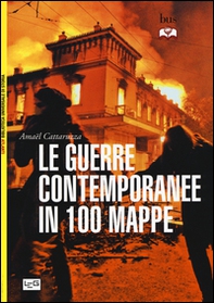 Le guerre contemporanee in 100 mappe - Librerie.coop