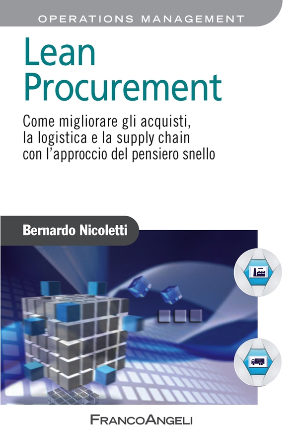 Lean Procurement. Come migliorare gli acquisti, la logistica e la supply chain con l’approccio del pensiero snello - Librerie.coop Lean Procurement. Come migliorare gli acquisti, la logistica e la supply chain con l’approccio del pensiero snello - Librerie.coop