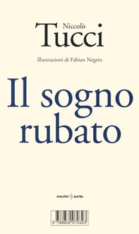 Il sogno rubato - Librerie.coop Il sogno rubato - Librerie.coop