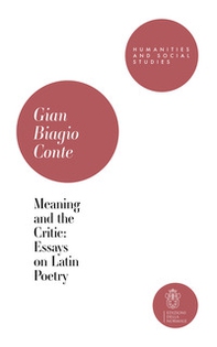 Meaning and the critic: essays on latin poetry - Librerie.coop