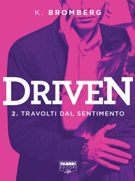 Driven - 2. Travolti dal sentimento - Librerie.coop