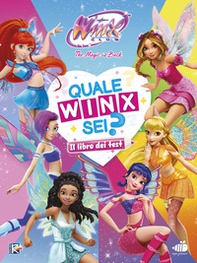 Winx Club. Quale Winx sei? Il libro dei test - Librerie.coop