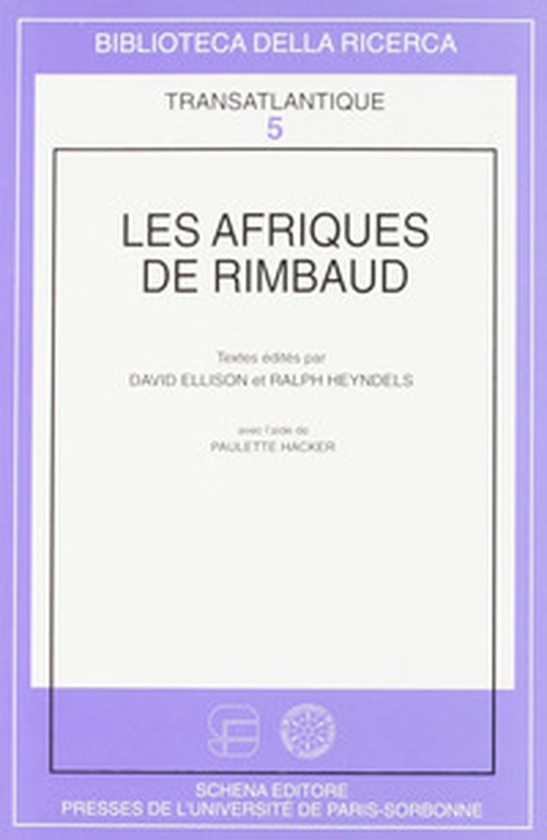 Les Afriques de Rimbaud - Librerie.coop Les Afriques de Rimbaud - Librerie.coop