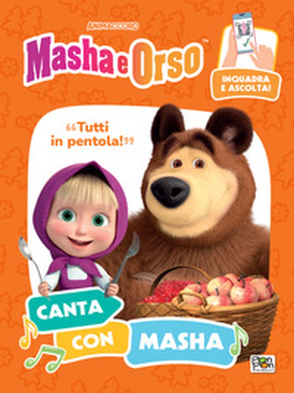 Tutti in pentola! Canta con Masha. Masha e Orso - Librerie.coop Tutti in pentola! Canta con Masha. Masha e Orso - Librerie.coop