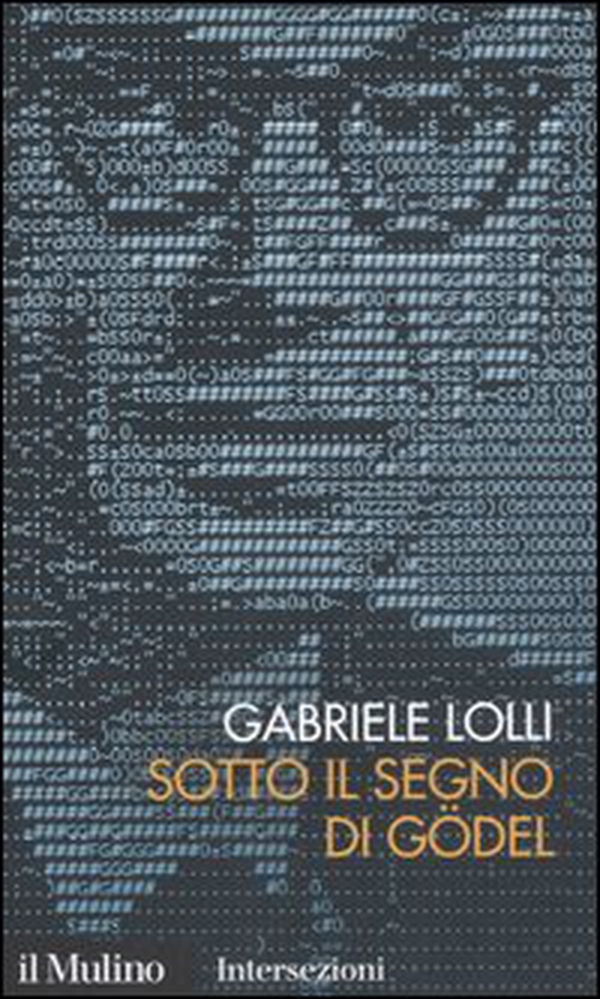 Sotto il segno di Gödel - Librerie.coop Sotto il segno di Gödel - Librerie.coop