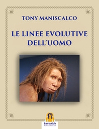 Le linee evolutive dell'uomo - Librerie.coop