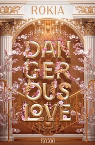 Dangerous Love - Librerie.coop