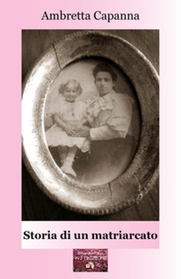Storia di un matriarcato - Librerie.coop Storia di un matriarcato - Librerie.coop