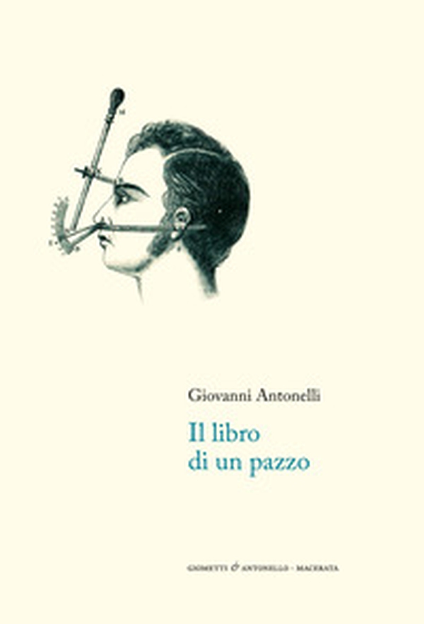 Il libro di un pazzo - Librerie.coop Il libro di un pazzo - Librerie.coop