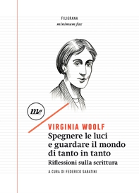 Spegnere le luci e guardare il mondo di tanto in tanto. Riflessioni sulla scrittura - Librerie.coop Spegnere le luci e guardare il mondo di tanto in tanto. Riflessioni sulla scrittura - Librerie.coop