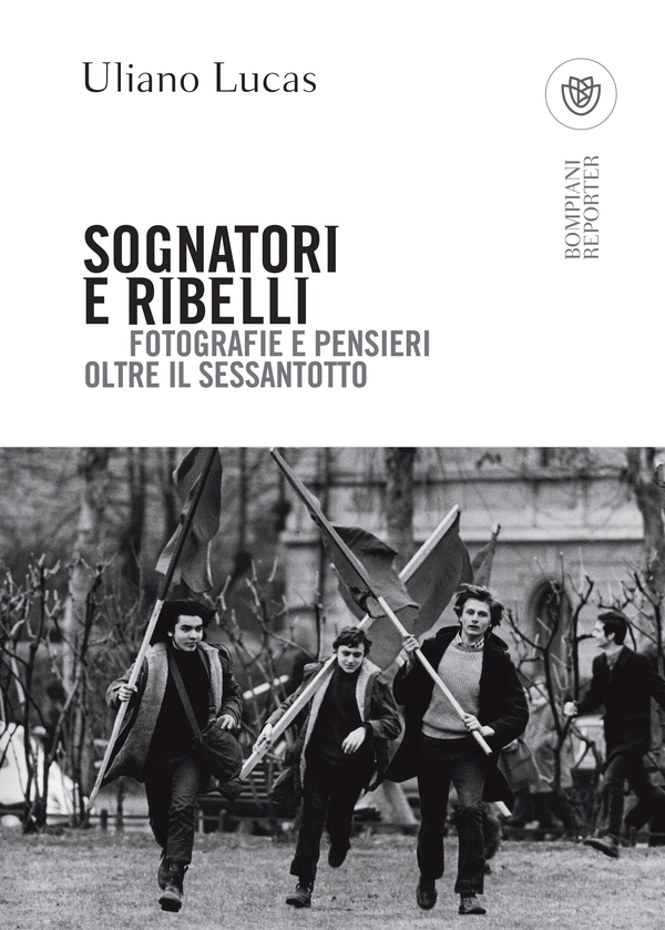 Sognatori e ribelli - Librerie.coop Sognatori e ribelli - Librerie.coop