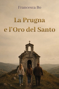 La prugna e l'oro del santo - Librerie.coop