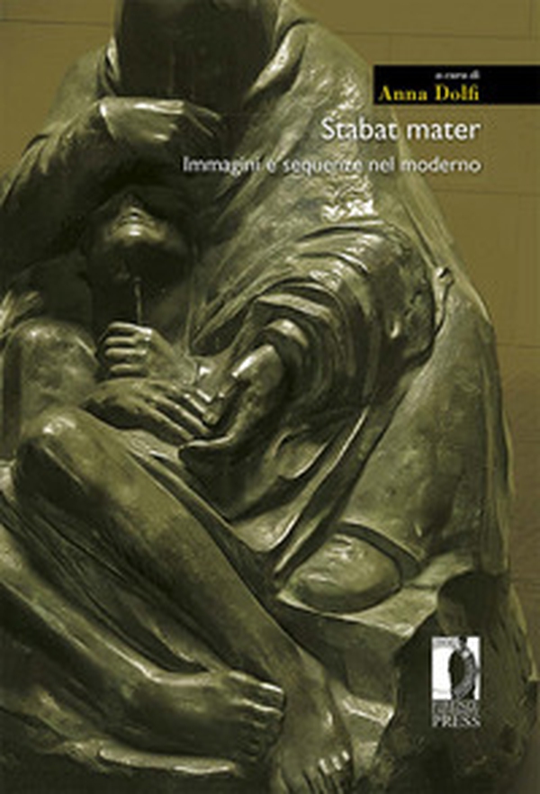 Stabat mater. Immagini e sequenze nel moderno - Librerie.coop