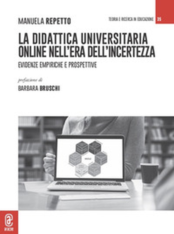 La didattica universitaria online nell'era dell'incertezza. Evidenze empiriche e prospettive - Librerie.coop La didattica universitaria online nell'era dell'incertezza. Evidenze empiriche e prospettive - Librerie.coop
