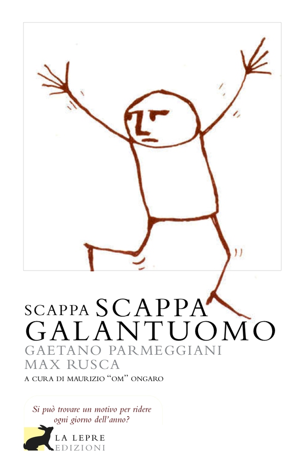 Scappa scappa galantuomo - Librerie.coop Scappa scappa galantuomo - Librerie.coop