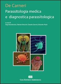 De Carneri. Parassitologia medica e diagnostica parassitologia - Librerie.coop