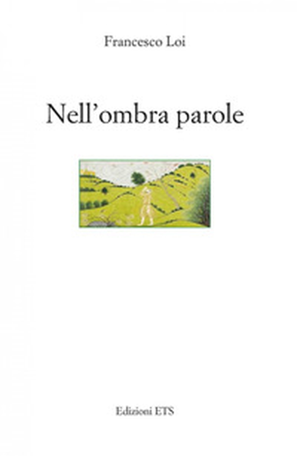Nell'ombra parole - Librerie.coop Nell'ombra parole - Librerie.coop