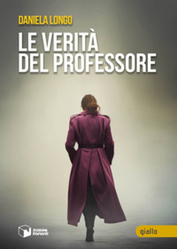 Le verità del professore - Librerie.coop Le verità del professore - Librerie.coop