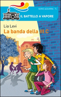 La banda della III C - Librerie.coop La banda della III C - Librerie.coop