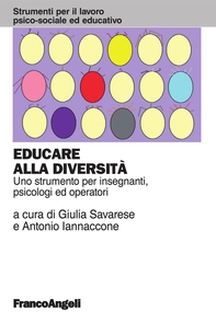Educare alla diversità. Uno strumento per insegnanti, psicologi ed operatori - Librerie.coop