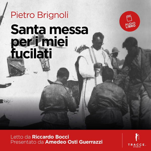 Santa messa per i miei fucilati - Librerie.coop Santa messa per i miei fucilati - Librerie.coop